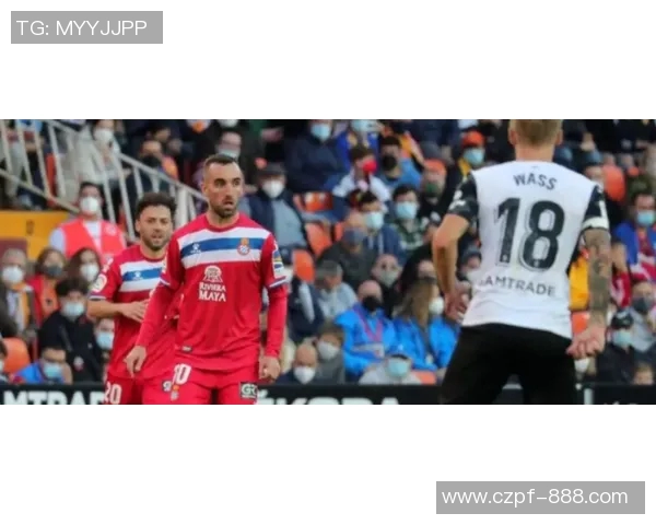 瓦伦西亚对摩纳哥精彩直播全程回顾与赛后分析