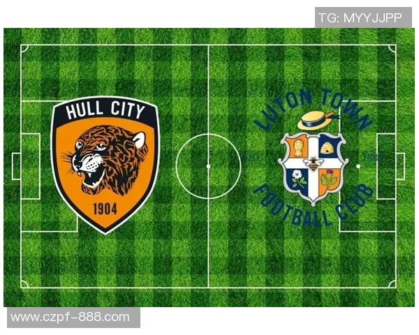 莱切城与赫尔城比赛前瞻分析及胜负预测详解 莱切城与赫尔城比赛前瞻分析及胜负预测详解